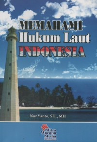 Memahami hukum laut Indonesia
