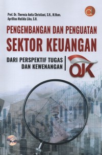 Pengembangan dan penguatan sektor keuangan dari perspektif tugas dan kewenangan