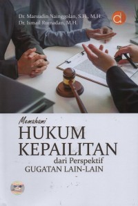 Memahami hukum kepailitan dari perspektif gugatan lain-lain