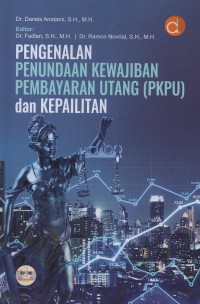 Pengenalan penundaan kewajiban pembayaran utang (PKPU) dan kepailitan