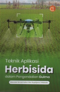 Teknik aplikasi herbisida dalam pengendalian gulma