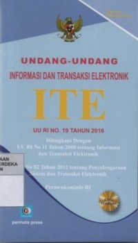 Undang-undang informasi dan transaksi elektronik ITE UU RI No.19 tahun 2016