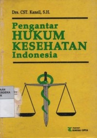 Pengantar hukum kesehatan Indonesia