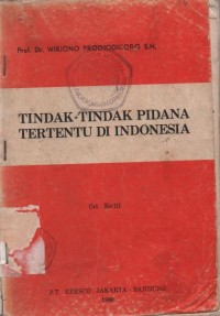 Tindak-tindak pidana tertentu di indonesia