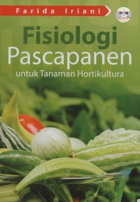 Fisiologi pascapanen untuk tanaman hortikultura