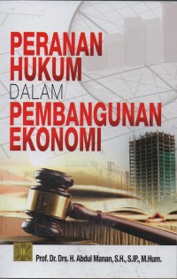 Peranan hukum dalam pembangunan ekonomi