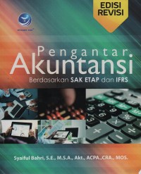 Pengantar akuntansi berdasarkan SAK ETAP dan IFRS Edisi Revisi