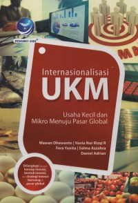 Internasionalisasi UKM : usaha kecil dan mikro menuju pasar global