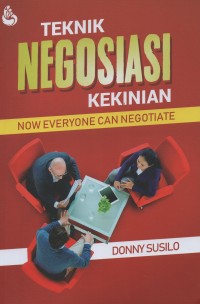 Teknik negosiasi kekinian : now everyone can negotiation