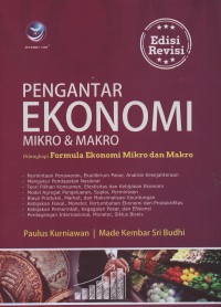 Pengantar ekonomi mikro dan makro : dilengkapi formula ekonomi mikro dan makro