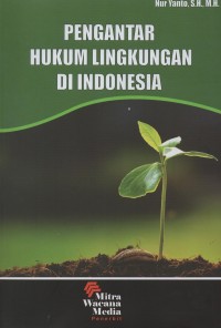 Pengantar hukum lingkungan di Indonesia