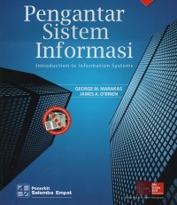 Pengantar sistem informasi = introduction to information systems buku 2