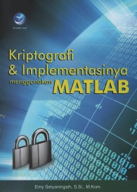 Kriptografi & implementasinya menggunakan Matlab