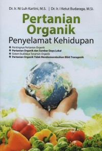 Pertanian organik penyelamat kehidupan