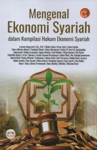 Mengenal ekonomi syariah dalam kompilasi hukum ekonomi syariah