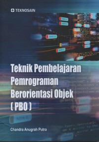 Teknik pembelajaran pemrograman berorientasi objek (PBO)
