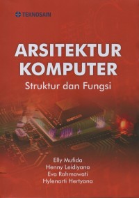 Arsitektur komputer : struktur dan fungsi