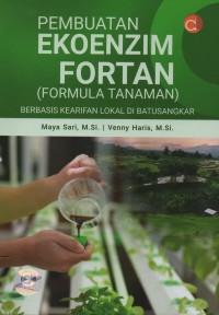 Pembuatan ekoenzim fortan (formula tanaman) berbasis kearifan lokal di Batusangkar