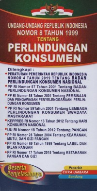 Undang-undang Republik Indonesia nomor 8 tahun 1999 tentang perlindungan konsumen