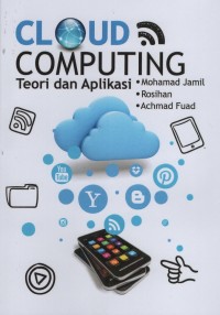 Cloud computing : teori dan aplikasi