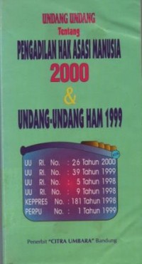 Undang-undang tentang pengadilan hak asasi manusia 2000 dan undang-undang HAM 1999