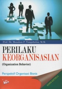 Perilaku keorganisasian = organization behavior : perspektif organisasi bisnis