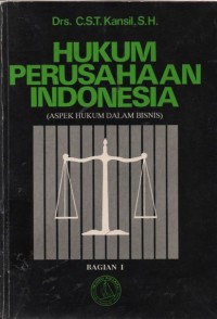 Hukum perusahaan indonesia : aspek hukum dalam bisnis