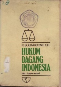 Hukum dagang Indonesia jilid 1 (bagian kedua)