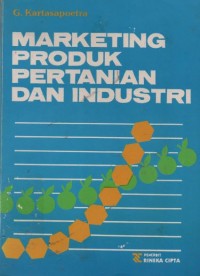 Marketing produk pertanian dan industri