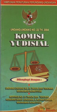 Undang-undang No. 22 Tahun 2004 : komisi yudisial
