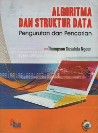 Image of Algoritma dan struktur data : pengurutan dan pencarian