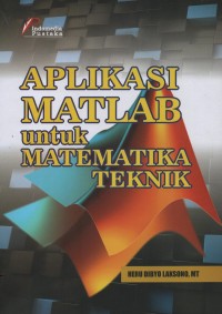 Image of Aplikasi matlab untuk matematika teknik