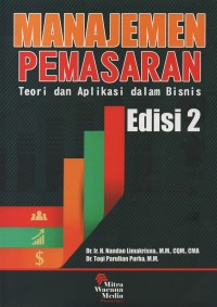 Image of Manajemen pemasaran : teori dan aplikasi dalam bisnis