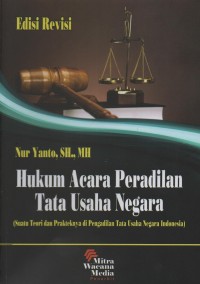 Image of Hukum acara peradilan tata usaha negara : suatu teori dan prakteknya di pengadilan tata usaha negara Indonesia