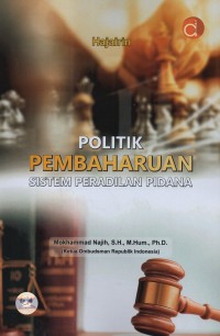 Image of Politik pembaharuan sistem peradilan pidana