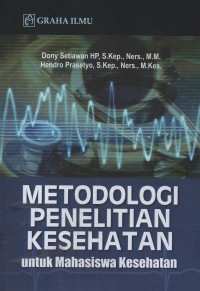 Image of Metodologi penelitian kesehatan : untuk mahasiswa kesehatan