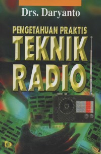 Image of Pengetahuan praktis teknik radio