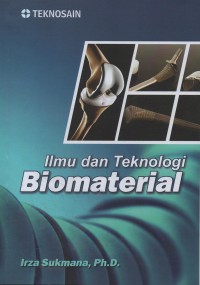Image of Ilmu dan teknologi biomaterial