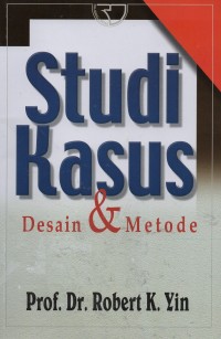 Image of Studi kasus: desain dan metode