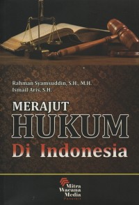 Image of Merajut hukum di Indonesia