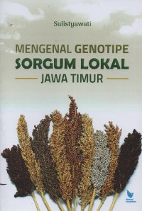 Image of Mengenal genotipe sorgum lokal jawa timur
