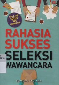 Image of Rahasia sukses seleksi wawancara