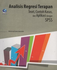 Image of Analisis regresi terapan : teori, contoh kasus, dan aplikasi dengan SPSS