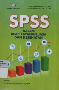 Image of SPSS dalam riset layanan jasa dan kesehatan