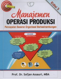 Image of Manajemen operasi produksi : pencapaian sasaran organisasi berkesinambungan