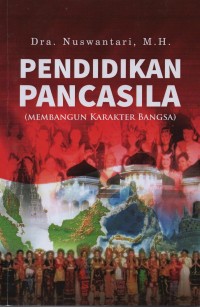 Image of Pendidikan pancasila (membangun karakter bangsa)