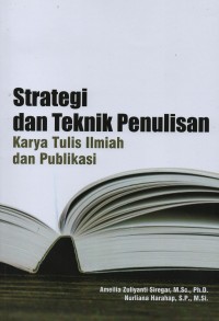 Image of Strategi dan teknik penulisan karya tulis ilmiah dan publikasi