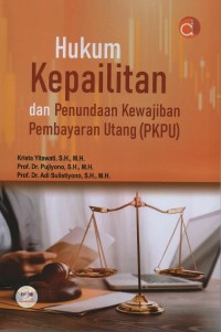 Image of Hukum kepailitan dan penundaan kewajiban pembayaran utang (PKPU)
