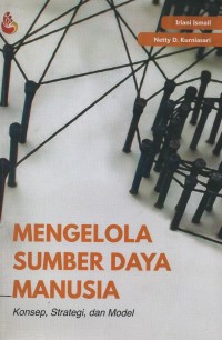 Image of Mengelola sumber daya manusia : konsep, strategi, dan model