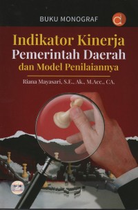 Image of Buku monograf indikator kinerja pemerintah daerah dan model penilaiannya